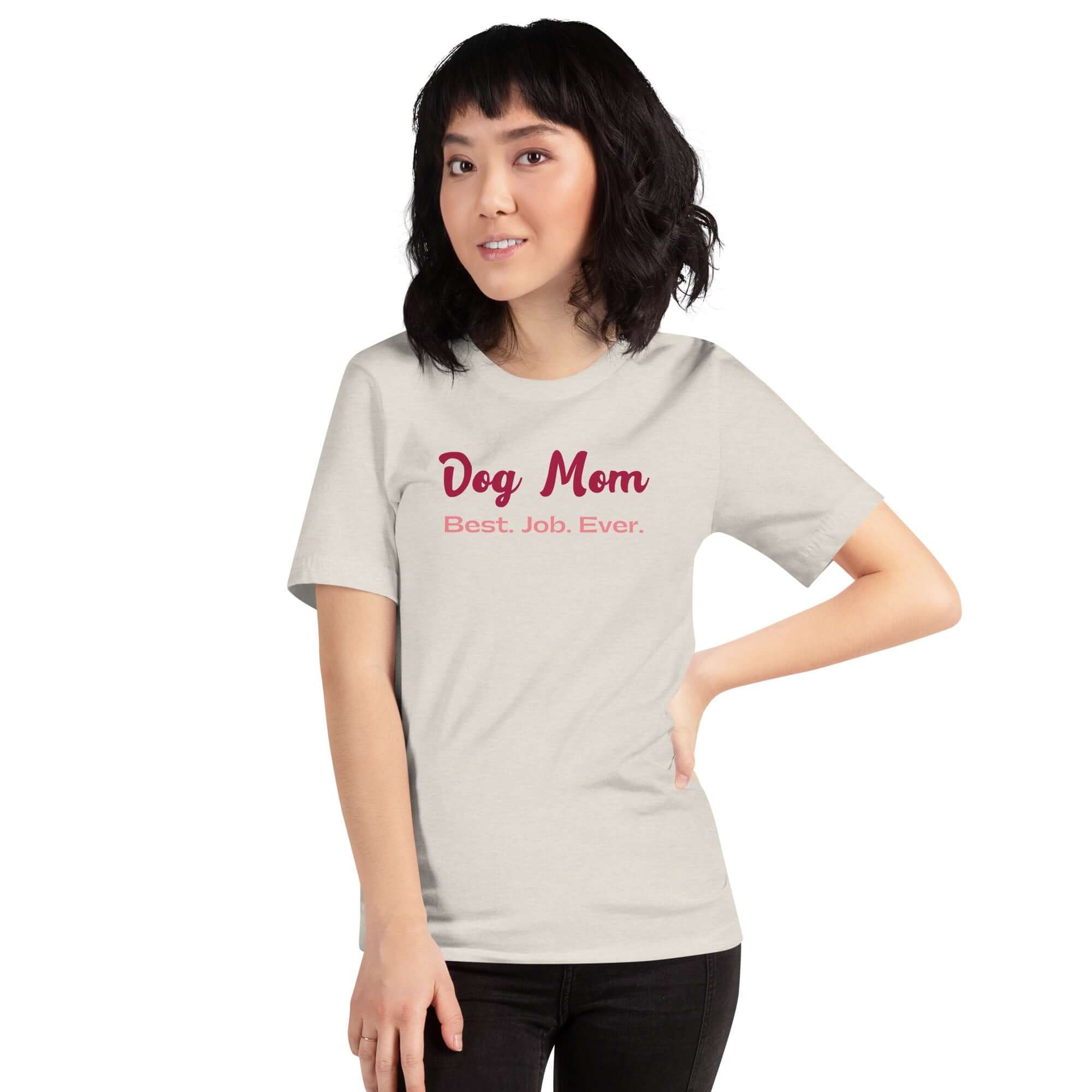 Dog Mom Best Job T-Shirt - TAILWAGS UNLIMITED