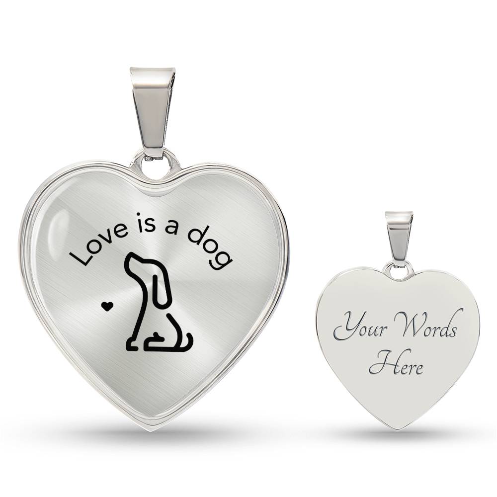 Engravable "Love is a Dog" Pendant Necklace - TAILWAGS UNLIMITED