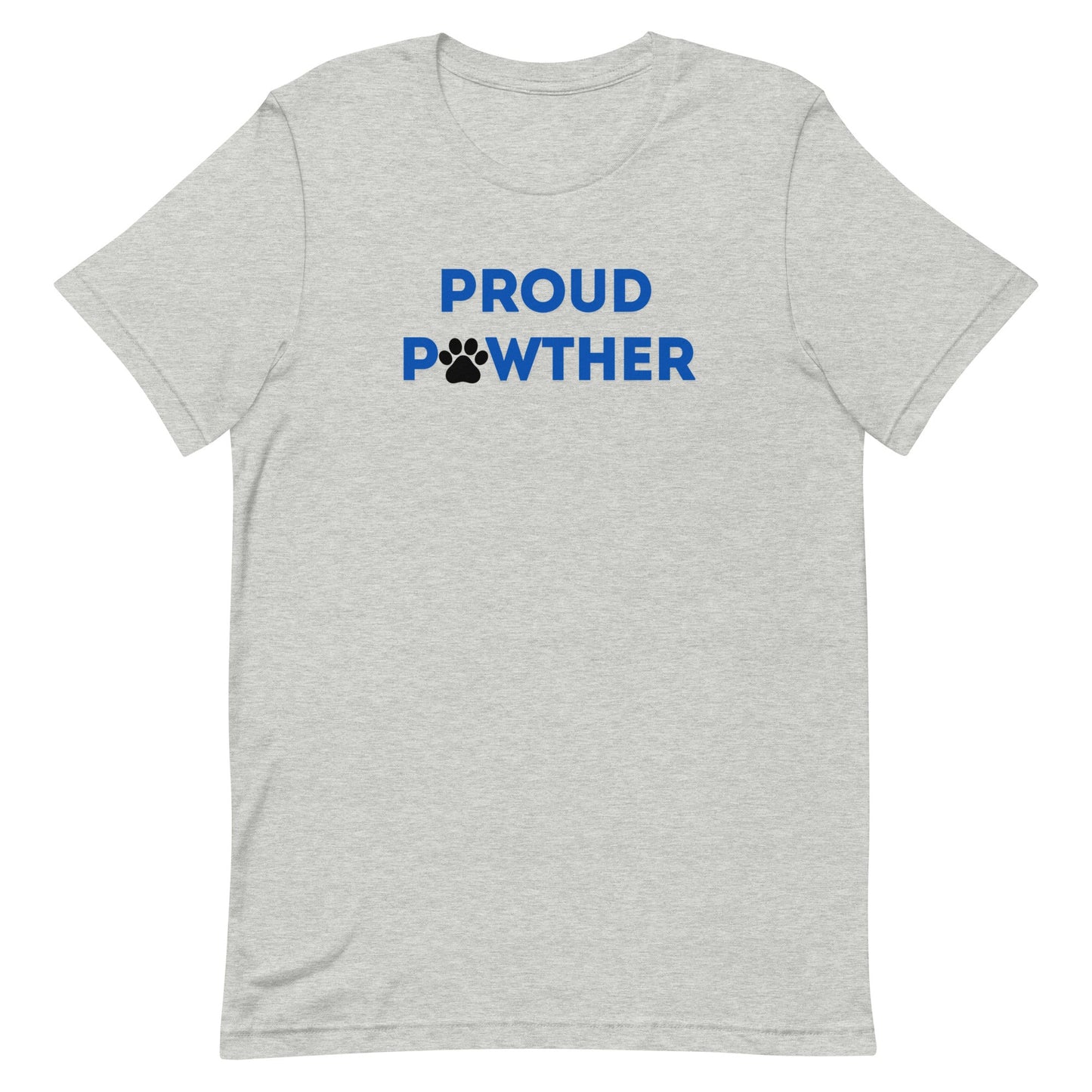 Proud Pawther T-Shirt - TAILWAGS UNLIMITED